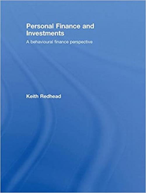  Personal Finance and Investments: A Behavioural Finance Perspective 