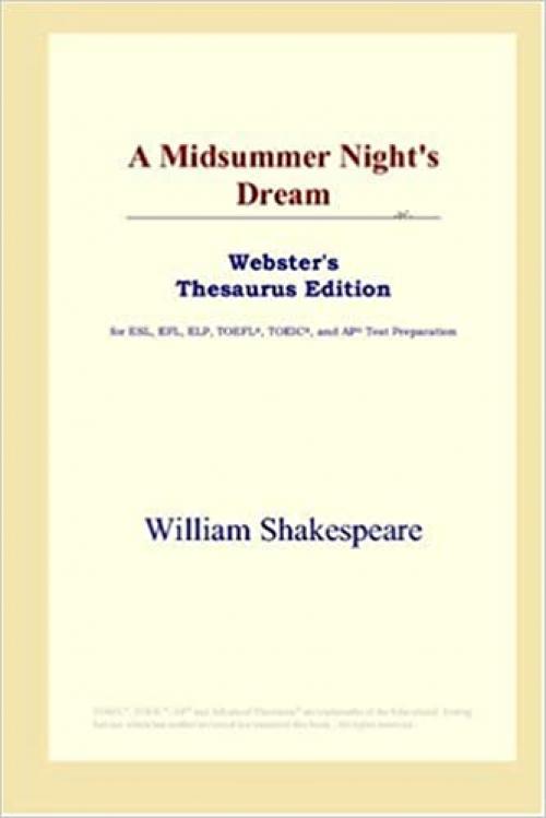  A Midsummer Night's Dream (Webster's Thesaurus Edition) 