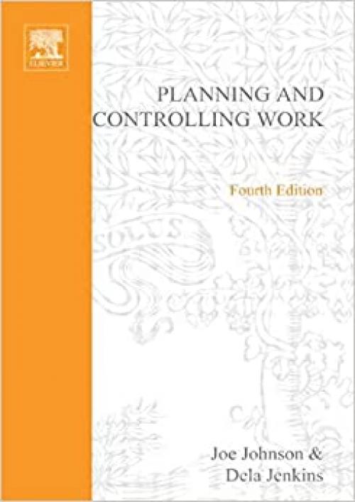  Planning and Controlling Work Super Series, Fourth Edition (ILM Super Series) 