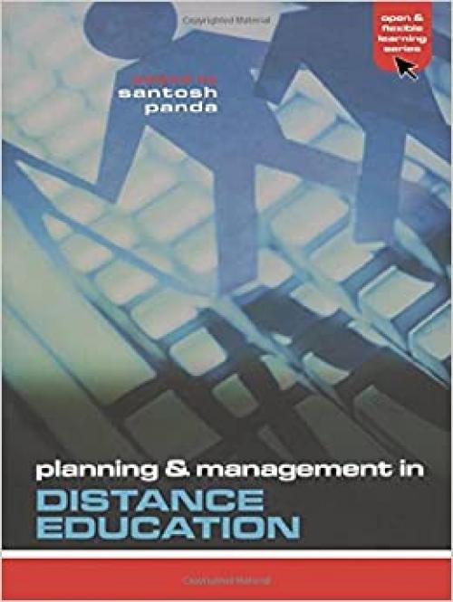  Planning and Management in Distance Education (Open and Flexible Learning Series) 