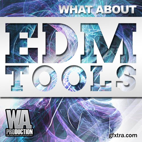 WA Production What About EDM Tools WAV-FANTASTiC