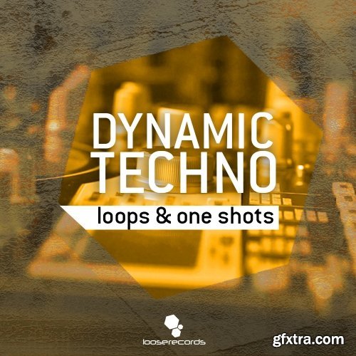 Loose Records Dynamic Techno WAV-FANTASTiC