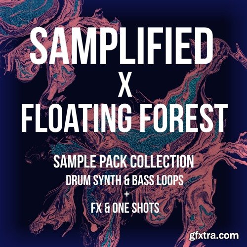 Samplified x Floating Forest Sample Pack Collection WAV-TZG