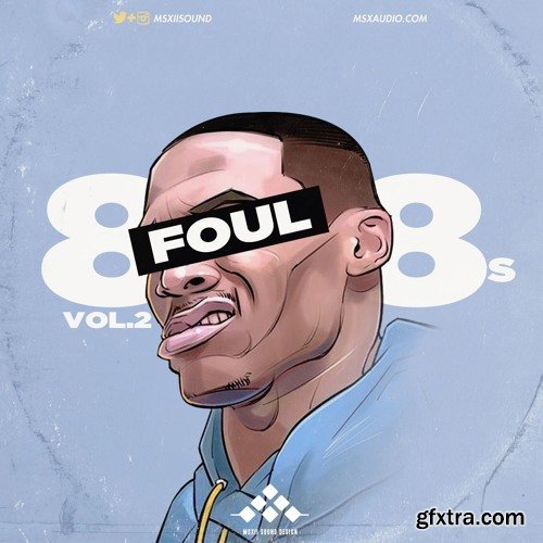 MSXII Audio Foul 808s Vol 2 WAV-FANTASTiC