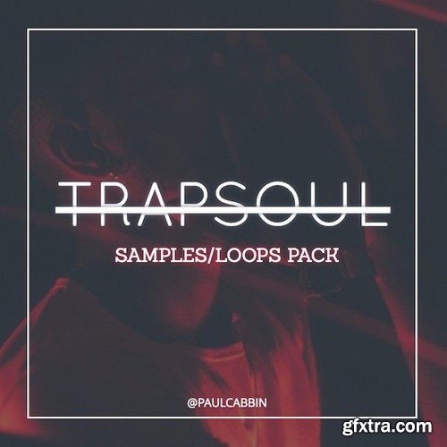 Paul Cabbin Trap Soul Sample Pack Volume 1 WAV-FANTASTiC