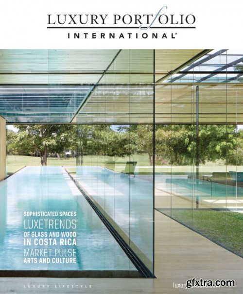 Luxury Portfolio International Magazine Vol. 7 No.2, 2017
