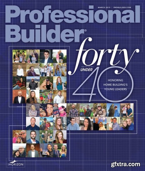 Professional Builder - March 2019