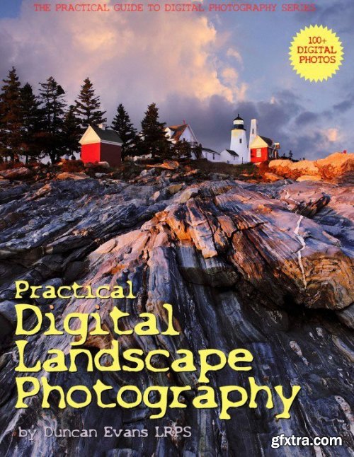 Practical Digital Landscape Photography