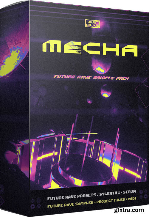 MECHA Future Rave Sample Pack and Presets