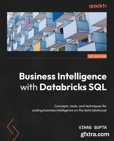 Business Intelligence with Databricks SQL