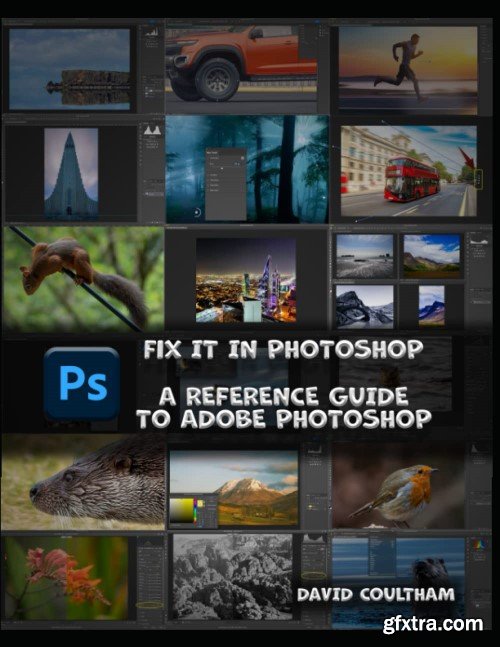 Fix It In Photoshop: A handy reference guide for photographers