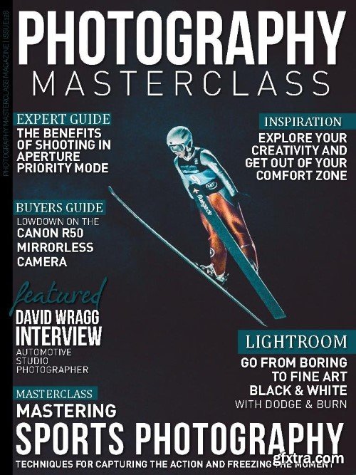 Photography Masterclass - Issue 128, 2023