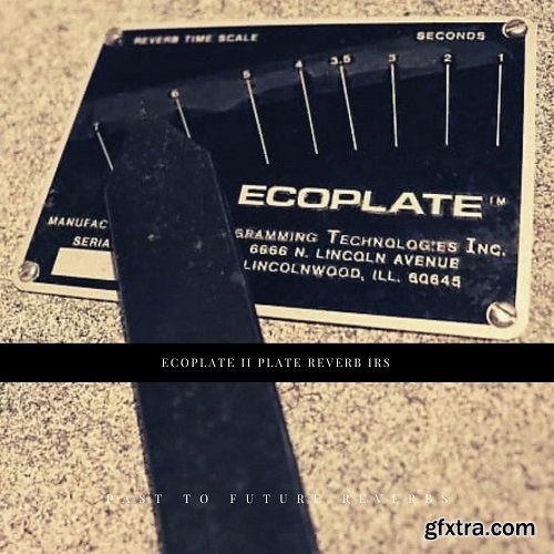 PastToFutureReverbs Ecoplate II Plate Reverb IRs