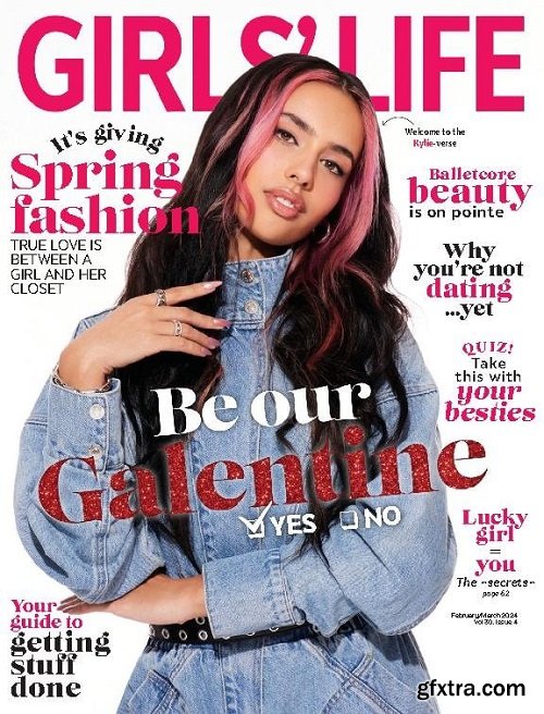 Girls\' Life magazine - February/March 2024