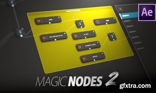 Magic Nodes v2.0.1 for After Effects Win/Mac